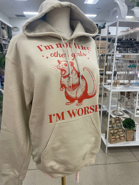 I'm not Like Other Girls Hoodie